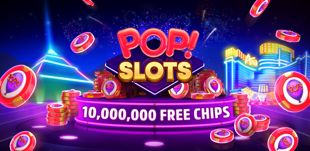 Pop Slots free chips hacks